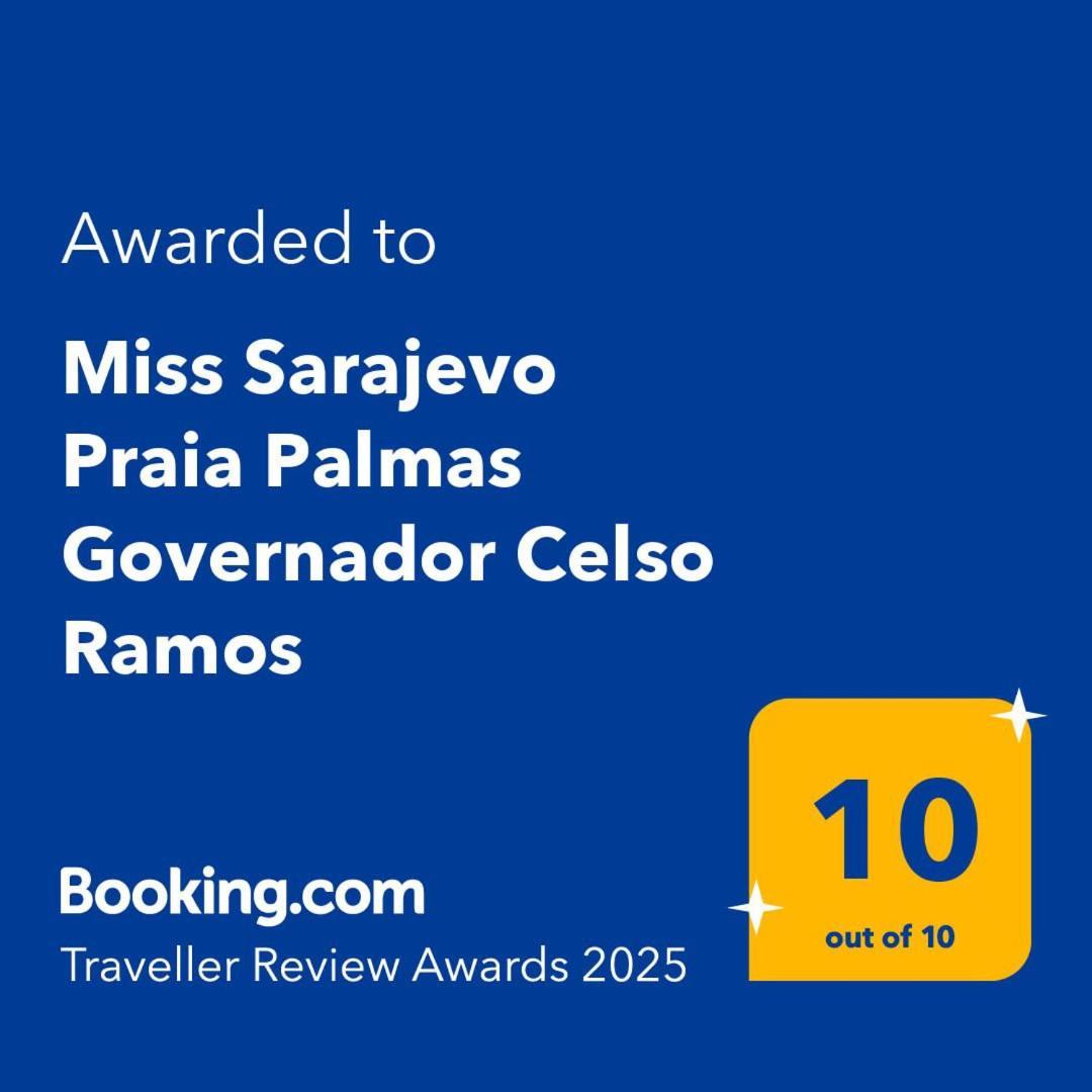 Miss Sarajevo Praia Palmas Governador Celso Ramos Εξωτερικό φωτογραφία